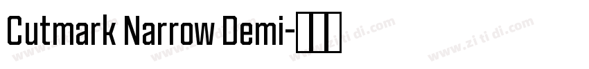 Cutmark Narrow Demi字体转换